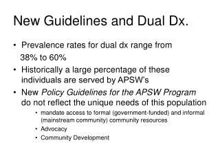 New Guidelines and Dual Dx.