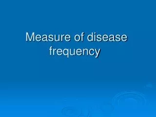 Measure of disease frequency