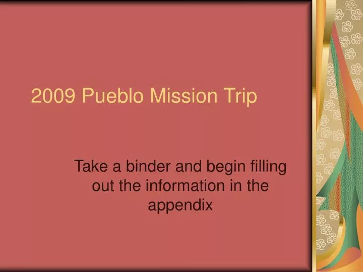 2009 pueblo mission trip