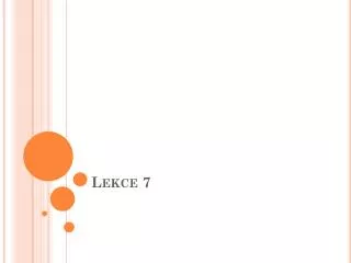 lekce 7