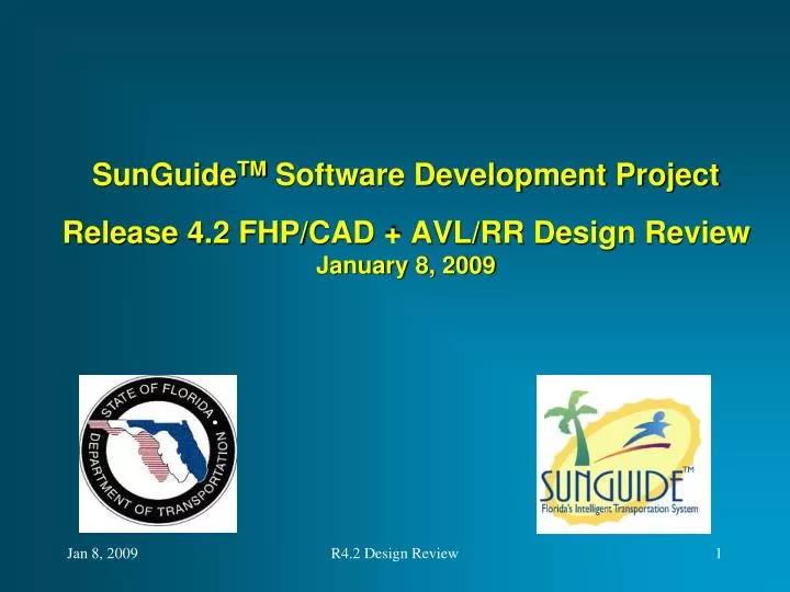 sunguide tm software development project release 4 2 fhp cad avl rr design review january 8 2009