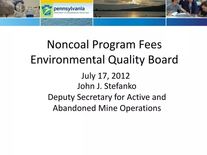noncoal program fees environmental quality board july 17 2012