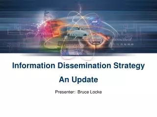 Information Dissemination Strategy An Update