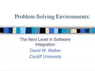 Problem-Solving Environments: