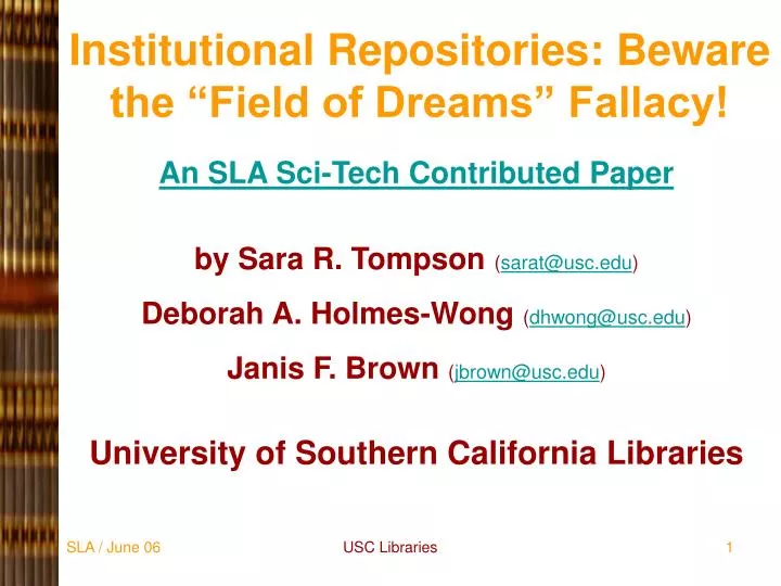 institutional repositories beware the field of dreams fallacy