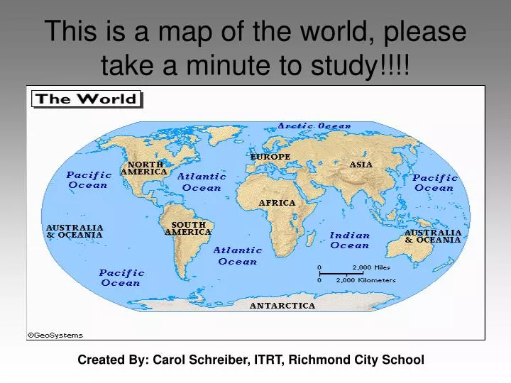 this is a map of the world please take a minute to study