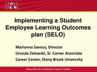 Implementing a Student Employee Learning Outcomes plan (SELO)