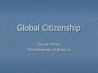 PPT - GLOBAL CITIZENSHIP PowerPoint Presentation, Free Download - ID:200301