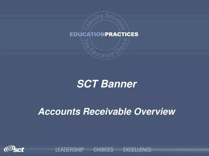 sct banner accounts receivable overview