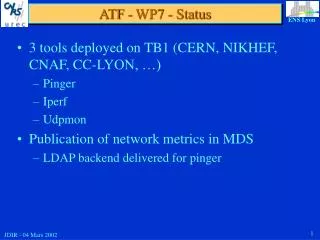 ATF - WP7 - Status