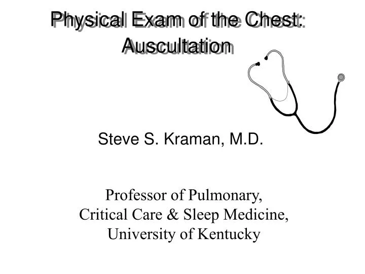 physical exam of the chest auscultation