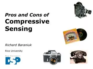 Pros and Cons of Compressive Sensing