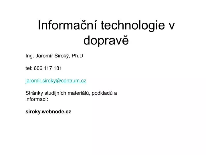 informa n technologie v doprav