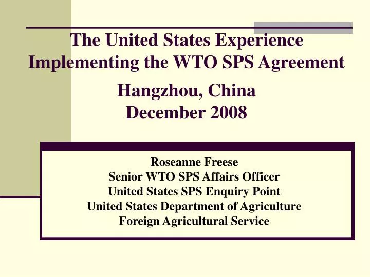 the united states experience implementing the wto sps agreement hangzhou china december 2008