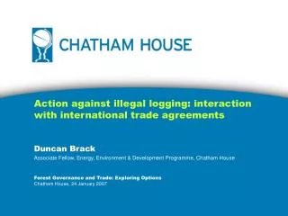 Action against illegal logging: interaction with international trade agreements