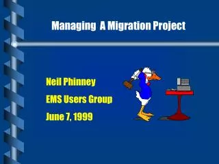 Managing A Migration Project
