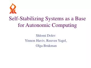 Self-Stabilizing Systems as a Base for Autonomic Computing