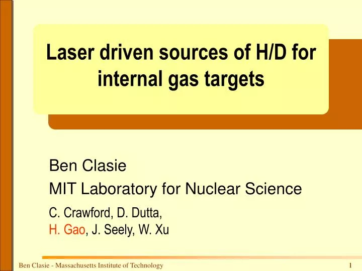 laser driven sources of h d for internal gas targets