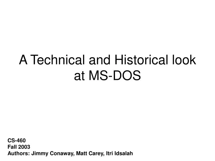 a technical and historical look at ms dos