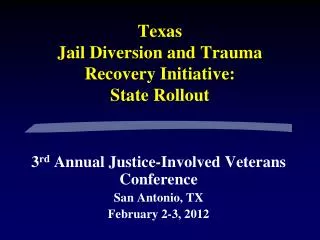Texas Jail Diversion and Trauma Recovery Initiative: State Rollout