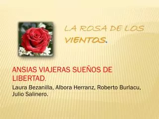 ansias viajeras sue os de libertad laura bezanilla albora herranz roberto burlacu julio salinero
