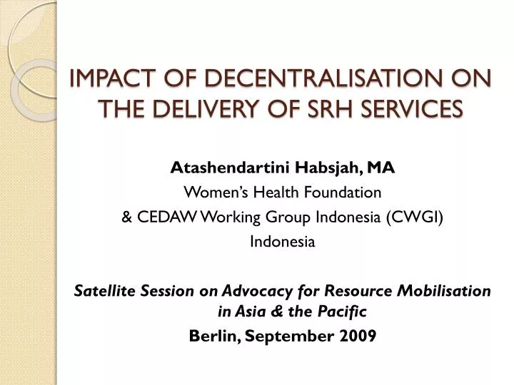 impact of decentralisation on the delivery of srh services