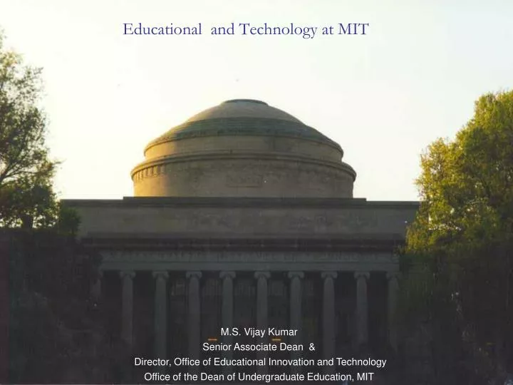 educational and technology at mit
