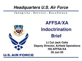AFFSA/XA Indoctrination Brief