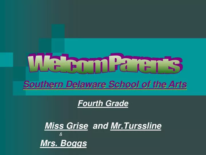 fourth grade miss grise and mr turssline mrs boggs