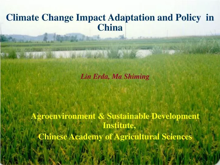 climate change impact adaptation and policy in china