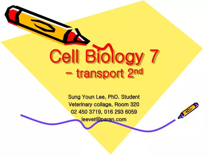 cell biology 7 transport 2 nd