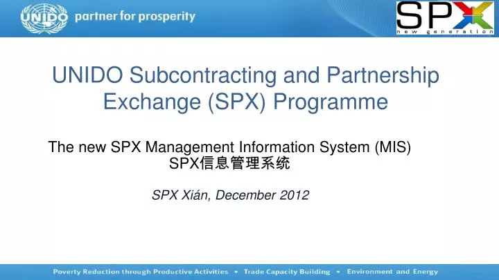 unido subcontracting and partnership exchange spx programme