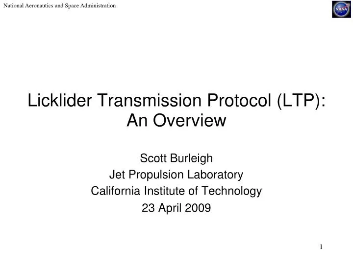 scott burleigh jet propulsion laboratory california institute of technology 23 april 2009