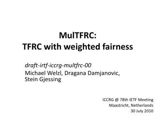 MulTFRC: TFRC with weighted fairness