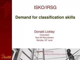ISKO/IRSG Demand for classification skills