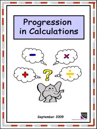 Progression in Calculations