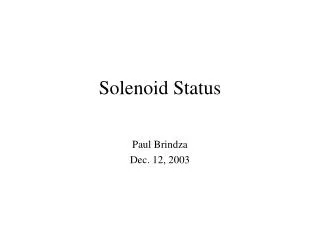 Solenoid Status