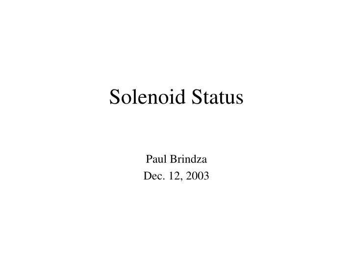solenoid status