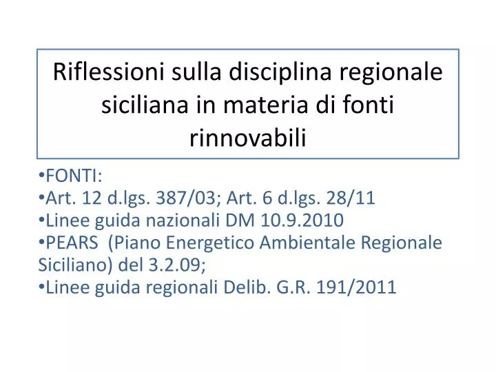 riflessioni sulla disciplina regionale siciliana in materia di fonti rinnovabili