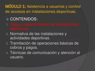 m dulo 1 asistencia a usuarios y control de accesos en instalaciones deportivas