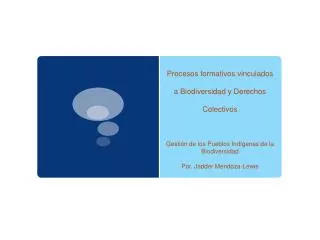 procesos formativos vinculados a biodiversidad y derechos colectivos