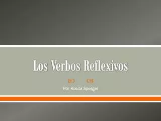 Los Verbos Reflexivos