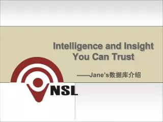 Intelligence and Insight You Can Trust