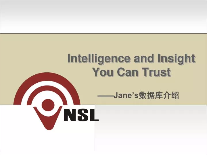 intelligence and insight you can trust