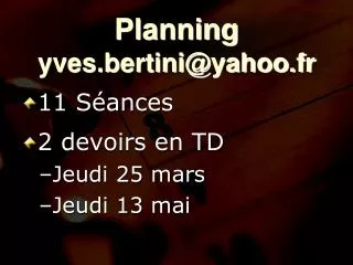 planning yves bertini@yahoo fr