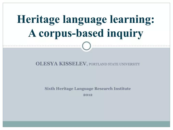heritage language learning a corpus based inquiry