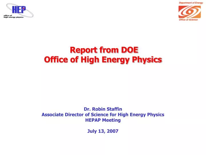 report from doe office of high energy physics