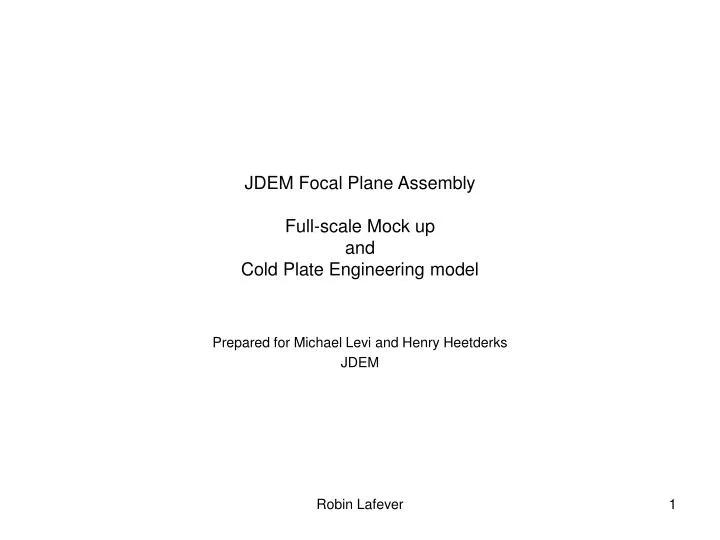 jdem focal plane assembly full scale mock up and cold plate engineering model