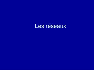 les r seaux