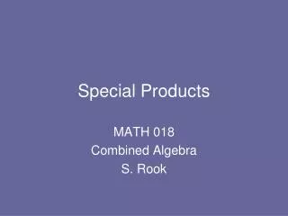 Special Products